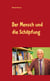 Der Mensch und die Schöpfung - Fantasy Roman