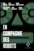 En compagnie des robots
