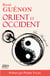 Orient et Occident de René Guénon - Édition 2022 préfacée par Pierre Vaude