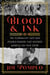 Blood & Ink - The Scandalous Jazz Age Double Murder That Hooked America on True Crime