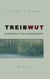 Treibwut - Auserwählt und ausgesondert