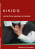 Aikido und die Kunst wachsam zu handeln