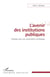 L'avenir des institutions publiques - Plaidoyer pour une conversation sociologique
