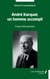 André Karquel, un homme accompli - Etude philosophique