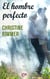 El hombre perfecto - 'Los hijos de Caitlin Bravo'