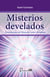 Misterios develados - Enseñanzas del Maestro Saint Germain