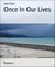 Once In Our Lives