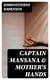 Captain Mansana & Mother's Hands