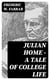 Julian Home - A Tale of College Life