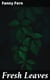 Fresh Leaves