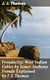 Froudacity; West Indian Fables by James Anthony Froude Explained by J. J. Thomas