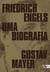 Friedrich Engels - Uma biografia