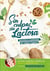 Sin culpas sin lactosa - Recetas y sustitutos de origen vegetal