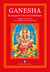 Ganesha - El compasivo Dios de la Sabiduría