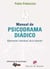 Manual de psicodrama diádico - Bipersonal, individual, de la relación