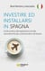 INVESTIRE ED INSTALLARE IN SPAGNA