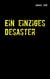 Ein einziges Desaster - Ein Fall für Smidt und Rednich