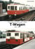 Fahrzeuge der Hamburger U-Bahn: Die T-Wagen - 1912-1970