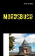 Mordsbuch - Tod einer Autorin