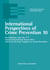 International Perspectives of Crime Prevention 10 - Contributions from the 11th Annual International Forum 2017 within German Congress on Crime Prevention