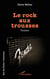 Le rock aux trousses