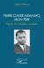 Pierre-Claver Ndahayo, mon père - Pionnier de la révolution rwandaise