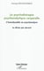 La psychothérapie psychanalytique corporelle - L'inanalysable en psychanalyse - Le divan par devant