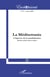 La Méditerranée à l'épreuve de la mondialisation - Marchés, sociétés civiles et cultures