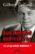Les dérives judiciaires - Et si ça vous arrivait ?
