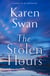 The Stolen Hours - Escape with an epic, romantic tale of forbidden love