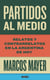 Partidos al medio - Relatos y contrarrelatos en la Argentina de hoy