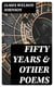 Fifty years & Other Poems
