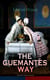 THE GUERMANTES WAY (French Classics Series) - The Ways of the Parisian High Society (In Search of Lost Time)