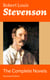 The Complete Novels (Illustrated Edition) - Treasure Island, The Strange Case of Dr. Jekyll and Mr. Hyde, Kidnapped, Catriona, The Black Arrow: A Tale of the Two Roses, The Master of Ballantrae, St Ives: Adventures of a French Prisoner in England…