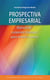 Prospectiva empresarial - Manual de corporate foresight para América Latina