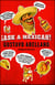 Ask a Mexican