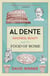 Al Dente - Madness, Beauty and the Food of Rome