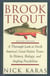 Brook Trout - A Thorough Look at North America's Great Native Trout- Its History, Biology, and Angling Possibilities