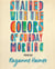 Stained with the Colours of Sunday Morning
