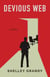 Devious Web - A Novel