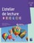Ateliers de lecture DECLIC CE2 CM1 CM2 + ressources numériques