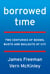 Borrowed Time - Two Centuries of Booms, Busts, and Bailouts at Citi