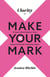 Clarity to Make Your Mark
