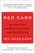 Red Card - How the U.S. Blew the Whistle on the World's Biggest Sports Scandal