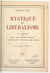 Mystique du libéralisme : vie et œuvres de Paul Hyacinthe Loyson - Le théâtre d'idées. Propos d'un libre-croyant