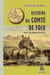 Histoire du Comté de Foix (Tome 1 : des origines au XIVe siècle)