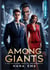 Among Giants: A Tale of Passion, Ambition and Redemption