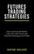 Futures Trading Strategies