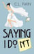 Saying I Don't