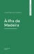 Á Ilha da Madeira
